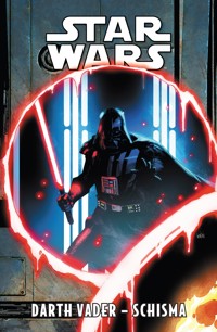Star Wars - Darth Vader - Schisma - Pak Greg - E-Book