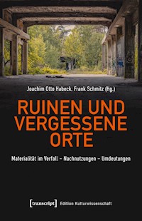Ruinen und vergessene Orte -  - kostenlos E-Book