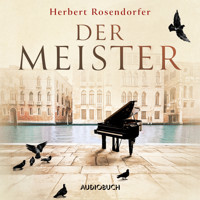 Der Meister - Herbert Rosendorfer - Hörbuch