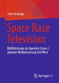 Space Race Television - Sven Grampp - E-Book
