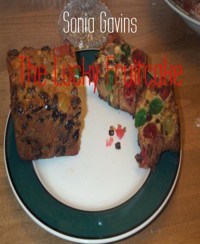 The Lucky Fruitcake - Sonia Gavins - E-Book