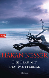 Die Frau mit dem Muttermal - Håkan Nesser - E-Book