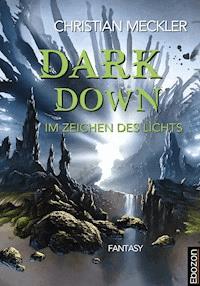 Dark down - Christian Meckler - E-Book