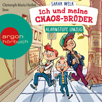 Alarmstufe Umzug - Ich und meine Chaos-Brüder, Band 1 (Ungekürzte Lesung mit Musik) - Sarah Welk - Hörbuch
