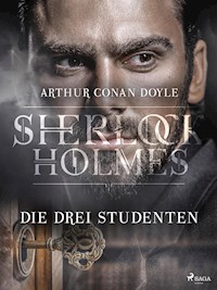 Die drei Studenten - Sir Arthur Conan Doyle - E-Book