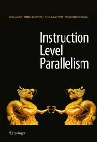 Instruction Level Parallelism - Alex Aiken - E-Book