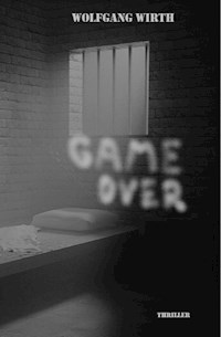GAME OVER - Wolfgang Wirth - E-Book