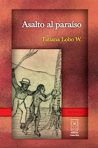 Asalto al paraíso - Tatiana Lobo - E-Book