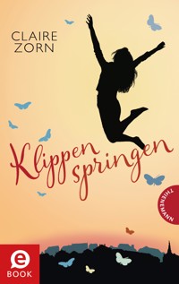Klippen springen - Claire Zorn - E-Book