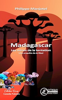 Madagascar - Les mines de la Tentation - Philippe Manjotel - E-Book