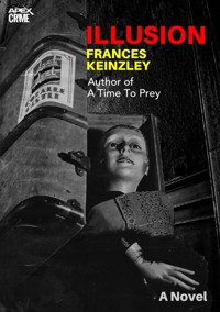 ILLUSION (English Edition) - Frances Keinzley - E-Book