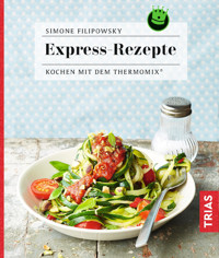 Express-Rezepte - Simone Filipowsky - E-Book