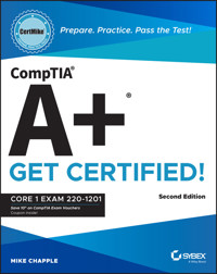 CompTIA A+ CertMike: Prepare. Practice. Pass the Test! Get Certified! - Mike Chapple - E-Book