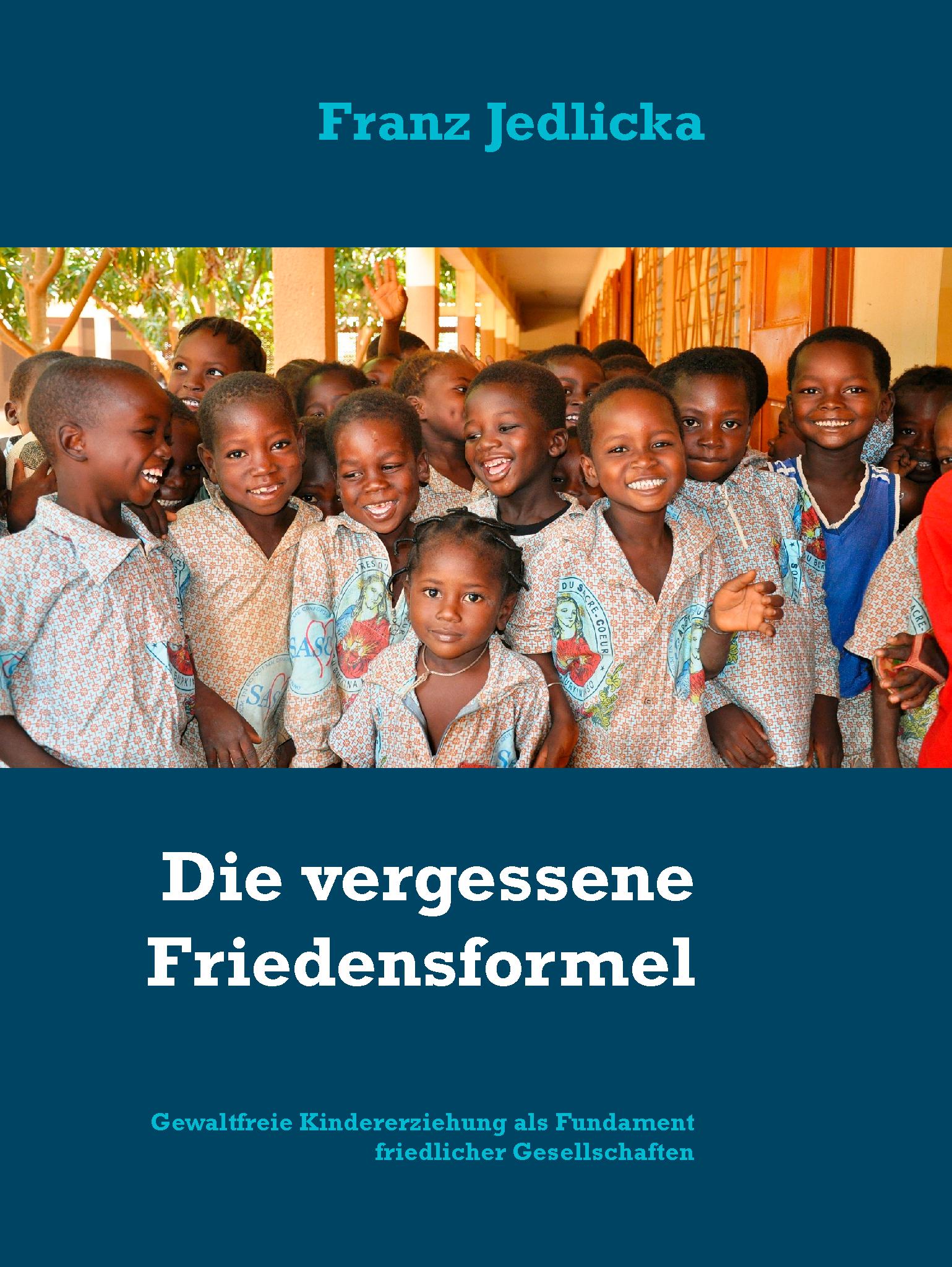 Die vergessene Friedensformel - Franz Jedlicka - E-Book