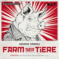 Farm der Tiere - George Orwell - Hörbuch