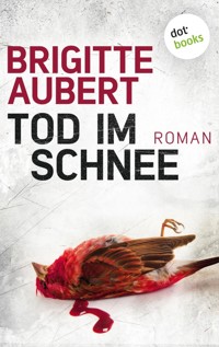 Tod im Schnee: Élise-Andrioli-Reihe 2 - Brigitte Aubert - E-Book