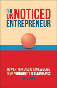 The UnNoticed Entrepreneur, Book 3 - Jim James - E-Book
