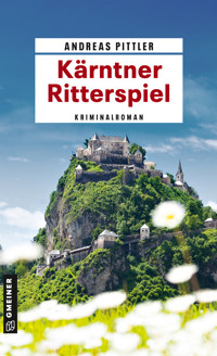 Kärntner Ritterspiel - Andreas Pittler - E-Book