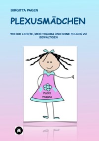 Plexusmädchen - Birgitta Pagen - E-Book