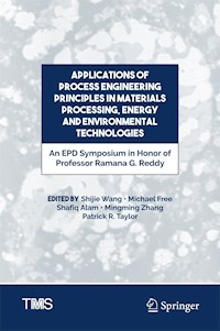 Applications of Process Engineering Principles in Materials Processing, Energy and Environmental Technologies -  - E-Book