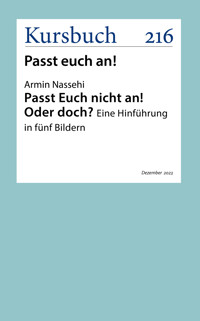 Passt Euch nicht an! Oder doch? - Armin Nassehi - E-Book