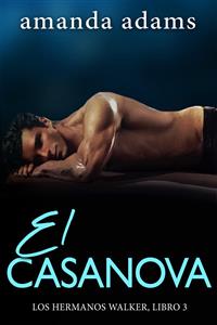 El Casanova - Amanda Adams - E-Book