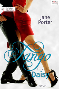 Tango mit Daisy - Jane Porter - E-Book