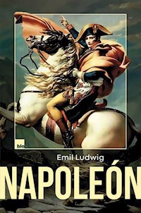 Napoleón - Emil Ludwig - E-Book