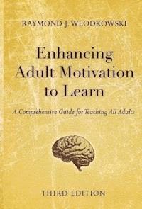 Enhancing Adult Motivation to Learn - Raymond J. Wlodkowski - E-Book