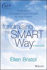 Fundraising the SMART Way - Ellen Bristol - E-Book