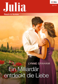Ein Milliardär entdeckt die Liebe - Lynne Graham - E-Book