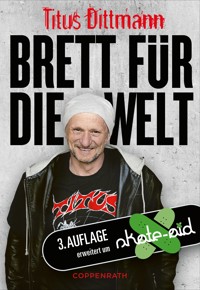 Brett für die Welt - Titus Dittmann - E-Book
