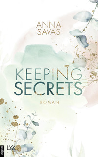 Keeping Secrets - Anna Savas - E-Book