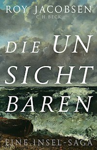 Die Unsichtbaren - Roy Jacobsen - E-Book