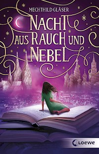 Nacht aus Rauch und Nebel (Eisenheim-Dilogie, Band 2) - Mechthild Gläser - E-Book