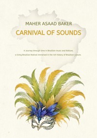 Carnival of Sounds - Maher Asaad Baker - E-Book