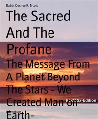 The Sacred And The Profane - Rabbi Desiree R. Ntolo - kostenlos E-Book