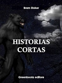 Historias cortas - Bram Stoker - E-Book