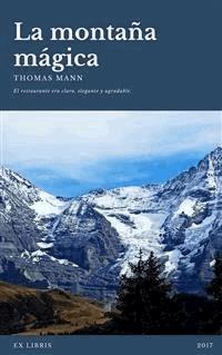 La montaña mágica - Thomas Mann - E-Book