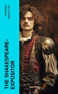 The Shakespeare-Expositor - Thomas Keightley - E-Book