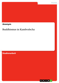 Buddhismus in Kambodscha - Moritz Jacobi - E-Book