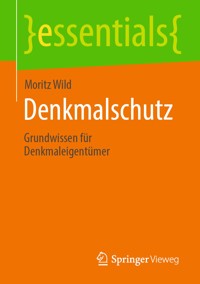 Denkmalschutz - Moritz Wild - E-Book