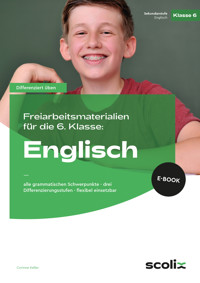 Freiarbeitsmaterialien für die 6. Klasse: Englisch - Corinne Keller - E-Book