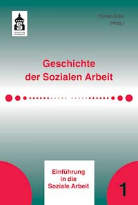 Geschichte der Sozialen Arbeit -  - E-Book