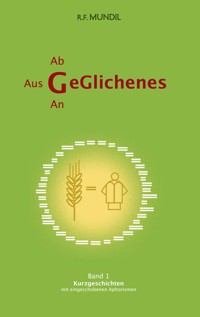 Geglichenes - Renier-Fréduman Mundil - E-Book