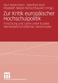 Zur Kritik europäischer Hochschulpolitik -  - E-Book