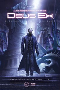 Les Conspirations de Deus Ex - Anaer - E-Book