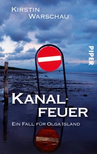 Kanalfeuer - Kirstin Warschau - E-Book