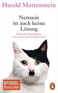 Nettsein ist auch keine Lösung - Harald Martenstein - E-Book