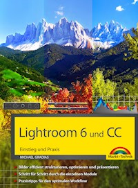 Lightroom 6 und CC - Michael Gradias - E-Book